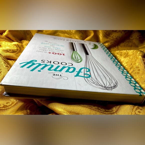 The Family Cooks: Recipes to Get Your Family Craving Food That's Good for You - Picture 4 of 8